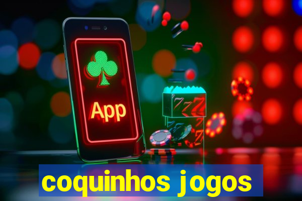 coquinhos jogos